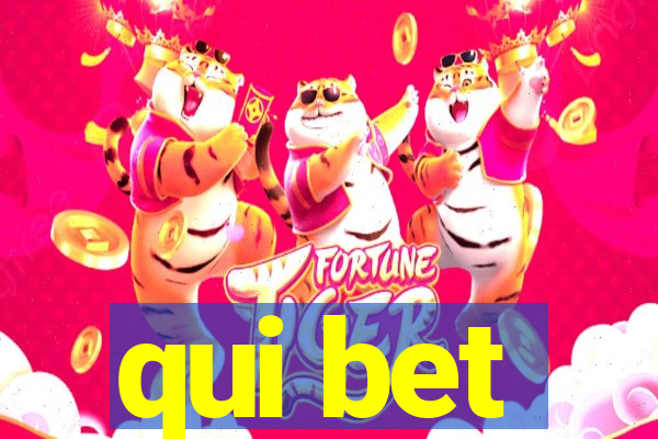 qui bet